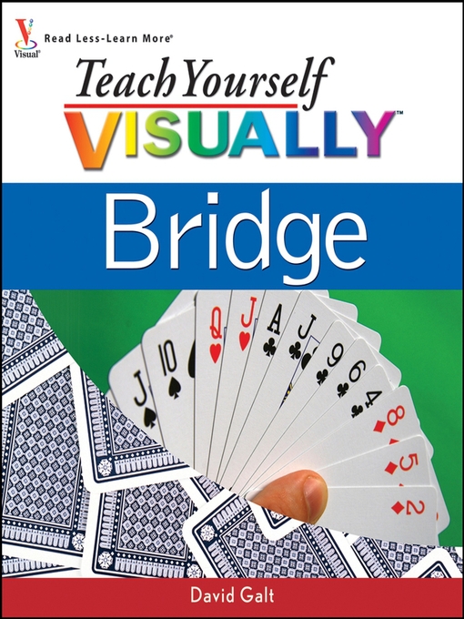 Title details for Teach Yourself Visually Bridge by David Galt - Available